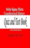 Cover: Delta SIGMA Theta Unauthorized History - Wiggins & Cole