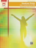 Cover: Wondrous Praise, Book 2: Favorites from the 1990s - Alfred Publishing Company Inc