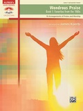 Cover: Wondrous Praise, Book 1: Favorites from the 1980s - Alfred Publishing Company Inc