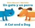 Cover: Un Gato y Un Perro = a Cat and a Dog - NorthSouth (NY)