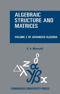 Enlarge image Cover: Algebraic Structure and Matrices Book 2 - Cambridge University Press