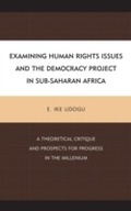 Cover: Examining Human Rights Issues and the Democracy Project in Sub-Saharan Africa - Lexington Books