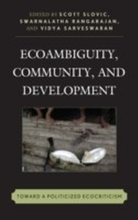 Enlarge image Cover: Ecoambiguity, Community, and Development - Lexington Books