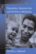 Cover: Population, Reproduction and Fertility in Melanesia - Berghahn Books