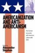 Cover: Americanization and Anti-americanism - Berghahn Books