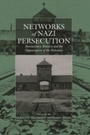 Cover: Networks of Nazi Persecution - Berghahn Books
