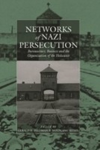 Enlarge image Cover: Networks of Nazi Persecution - Berghahn Books