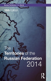 Abbildung von: The Territories of the Russian Federation 2014 - Routledge