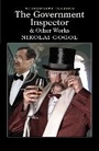 Cover: The Government Inspector and Other Works - Wordsworth Editions Ltd