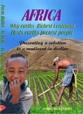 Cover: Africa - Why Earths Richest Continent Hosts Earths Poorest People - Sable Publishing House