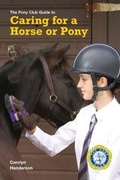Cover: Caring for a Horse or Pony - The Pony Club