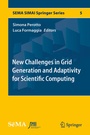 Cover: New Challenges in Grid Generation and Adaptivity for Scientific Computing - Springer