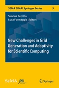 Cover: New Challenges in Grid Generation and Adaptivity for Scientific Computing - Springer