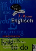 Cover: Englisch, 7. und 8. Klasse - Grammatik: Zeiten, indirekte Rede, if-S&auml;tze Typ III, Adjektiv, Adverb - Rowohlt Taschenbuch
