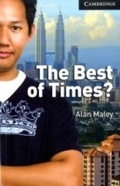 Cover: The Best of Times? Level 6 Advanced - Cambridge University Press