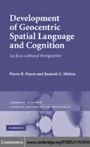 Cover: Development of Geocentric Spatial Language and Cognition - Cambridge University Press