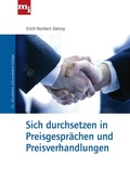 Cover: Sich durchsetzen in Preisgespr&auml;chen und Preisverhandlungen - mi-Wirtschaftsbuch