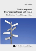 Cover: Einf&uuml;hrung neuer F&uuml;hrungsstrukturen an Schulen - Cuvillier Verlag
