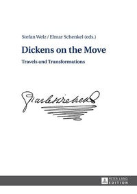 Enlarge image Cover: Dickens on the Move - Peter Lang Verlag