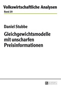 Cover: Gleichgewichtsmodelle mit unscharfen Preisinformationen - Peter Lang Verlag