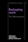 Cover: Reshaping Work - Cambridge University Press