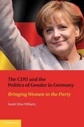 Cover: The CDU and the Politics of Gender in Germany - Cambridge University Press