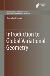 Abbildung von: Introduction to Global Variational Geometry - Atlantis Press