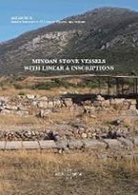Enlarge image Cover: Minoan Stone Vessels with Linear A Inscriptions - Peeters Publishers