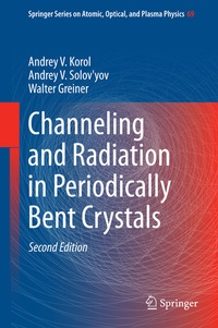 Abbildung von: Channeling and Radiation in Periodically Bent Crystals - Springer