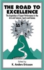 Cover: The Road To Excellence - Psychology Press Ltd