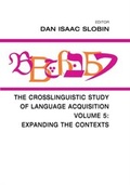 Cover: The Crosslinguistic Study of Language Acquisition - Psychology Press Ltd