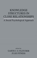 Cover: Knowledge Structures in Close Relationships - Psychology Press Ltd