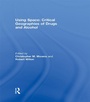 Cover: Using Space: Critical Geographies of Drugs and Alcohol - Routledge