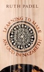 Cover: Learning to Make an Oud in Nazareth - Vintage Digital