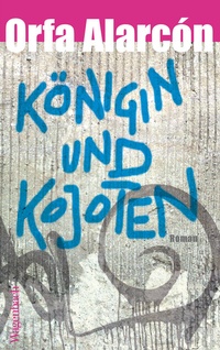 Abbildung von: Königin und Kojoten - Wagenbach