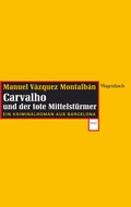 Cover: Carvalho und der tote Mittelst&uuml;rmer - Wagenbach
