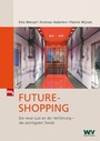 Cover: Future-Shopping - mi-Wirtschaftsbuch