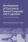 Cover: Development of Geocentric Spatial Language and Cognition - Cambridge University Press