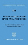 Cover: Period Domains over Finite and p-adic Fields - Cambridge University Press