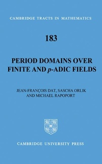 Abbildung von: Period Domains over Finite and p-adic Fields - Cambridge University Press