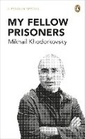 Cover: My Fellow Prisoners - Penguin Books Ltd