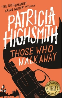 Enlarge image Cover: Those Who Walk Away - Virago Press Ltd