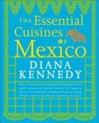 Abbildung von: The Essential Cuisines of Mexico - Clarkson Potter