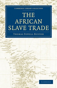 Abbildung von: The African Slave Trade - Cambridge University Press