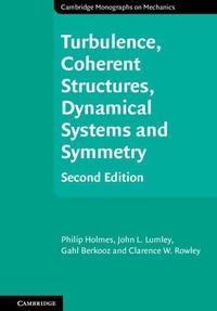 Enlarge image Cover: Turbulence, Coherent Structures, Dynamical Systems and Symmetry - Cambridge University Press