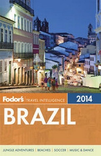 Abbildung von: Fodor's Brazil 2014 - Fodor's Travel Publications Inc.,U.S.