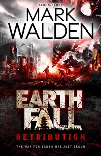 Enlarge image Cover: Earthfall: Retribution - Bloomsbury Childrens Books