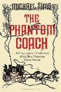 Cover: The Phantom Coach - Bloomsbury Publishing PLC