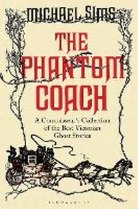 Enlarge image Cover: The Phantom Coach - Bloomsbury Publishing PLC