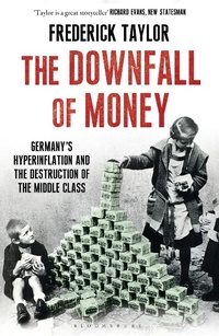 Enlarge image Cover: The Downfall of Money - Bloomsbury Publishing PLC